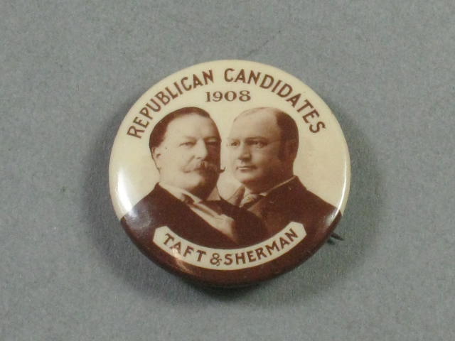 1908 William Howard Taft/Sherman Candidates Campaign Jugate Pin Pinback Button