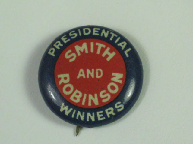 1928 Alfred Al Smith/Robinson Pres. Winners Campaign Pin Pinback Button 11/16"
