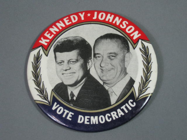1960 John Kennedy JFK Johnson Jugate Campaign Pin Pinback Button Vote Democratic