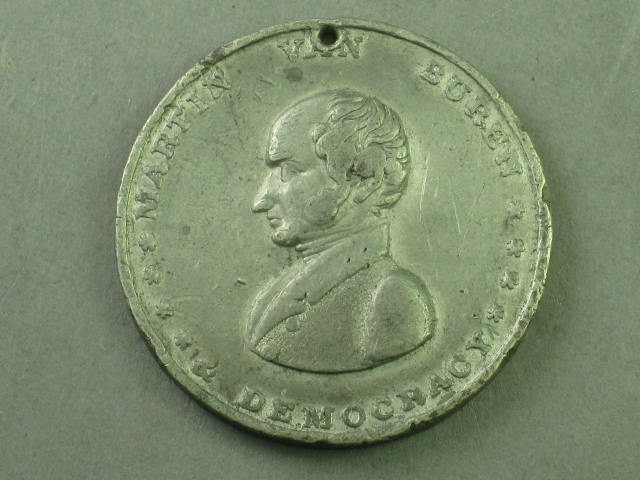 1840 Martin Van Buren Campaign Token Medal Our Principles Are Justice & Equality