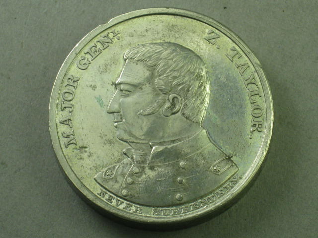 1847 1848 Zachary Taylor Campaign Token Medal Never Surrenders I Ask No Favors +