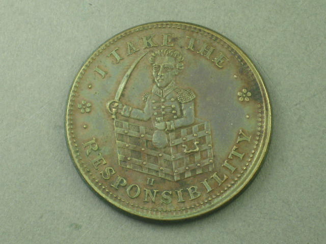 1832 Andrew Jackson Campaign Token I Take The Responsibility Constitution Roman