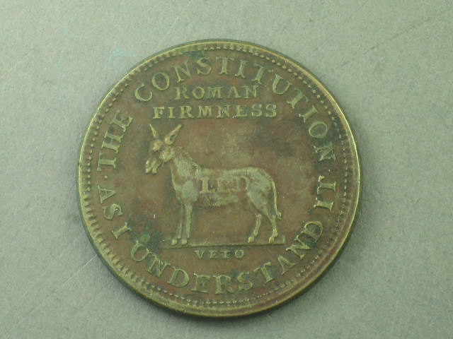 1832 Andrew Jackson Campaign Token I Take The Responsibility Constitution Roman 1