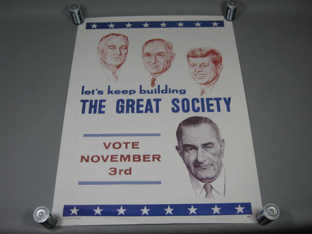 1964 Johnson LBJ Great Society Campaign Poster FDR Roosevelt Truman JFK Kennedy