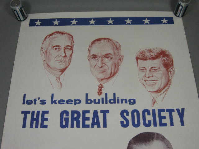 1964 Johnson LBJ Great Society Campaign Poster FDR Roosevelt Truman JFK Kennedy 1