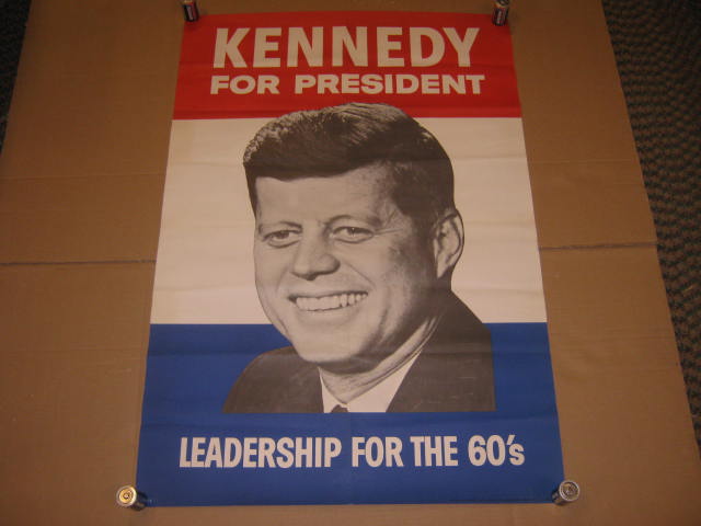 1960 JFK John F Kennedy For President Leadership The 60s Campaign Poster 28 x 41