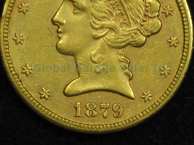1879-S US Five Dollar $5 Liberty Head Half Eagle Gold Coin No Reserve Price! 2