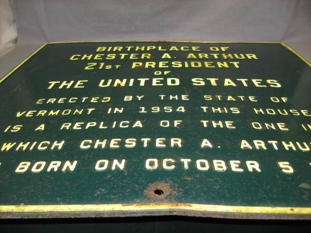 Vintage 1954 Chester A Arthur Vermont 36" Metal Sign NR 1