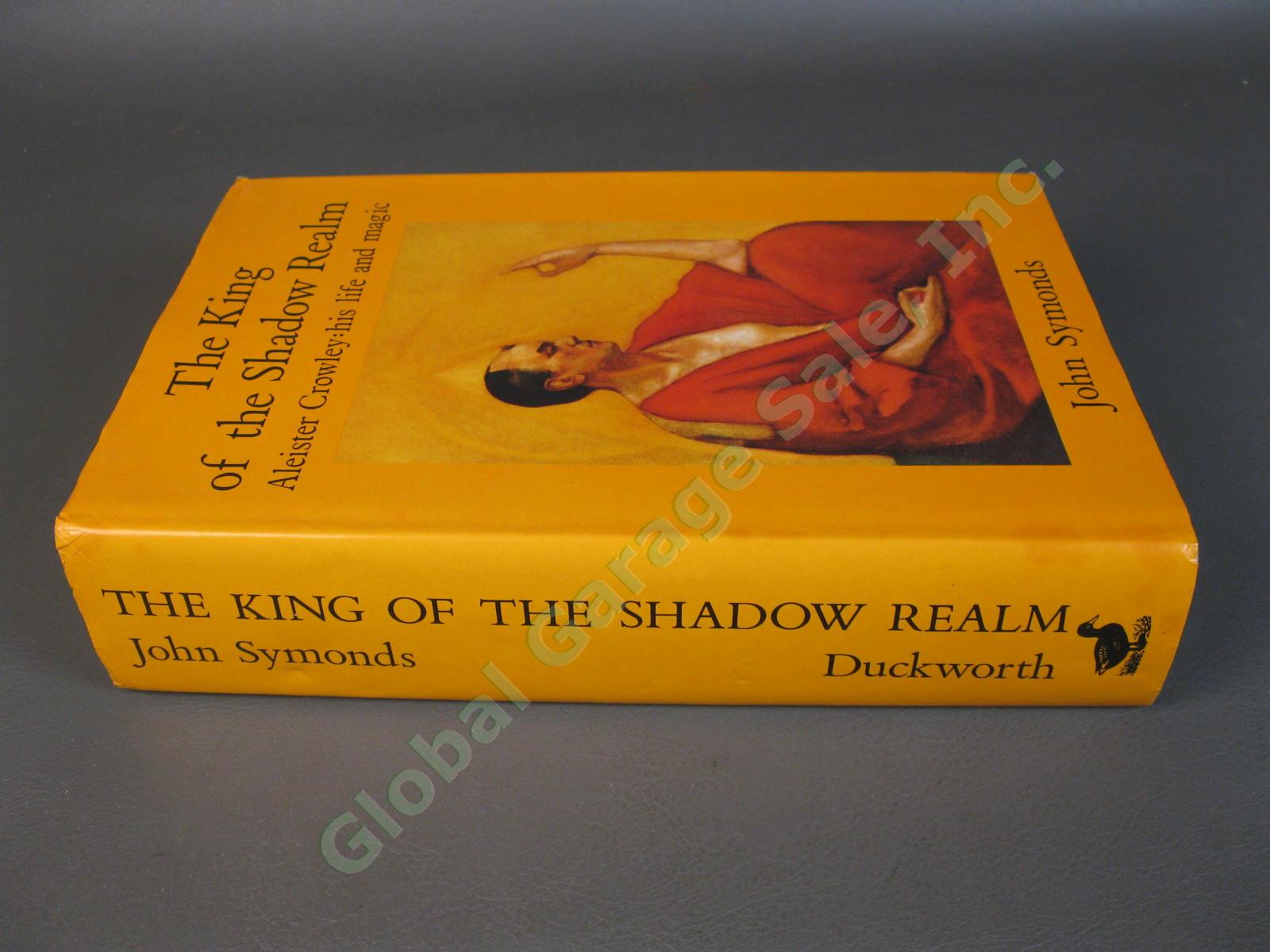 Aleister Crowley The King of the Shadow Realm John Symonds 1st Ed 1989 Occult NR 1