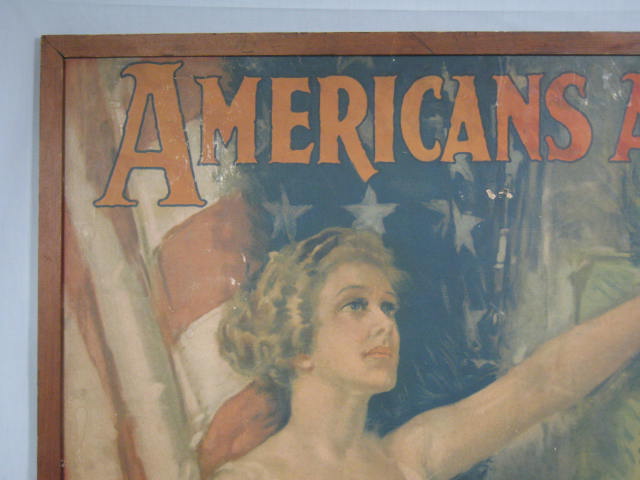 Vtg Howard Chandler Christy WWI War Poster Americans All 1919 NO RESERVE PRICE! 1