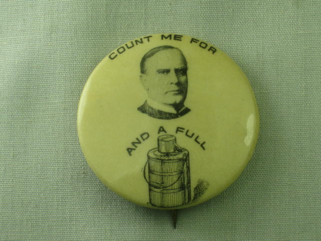 1900 Count Me For McKinley And A Full Dinner Bucket Campaign Pinback Button Pin