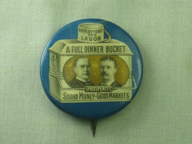 1900 McKinley Roosevelt Full Dinner Bucket Sound Money Jugate Pinback Button Pin