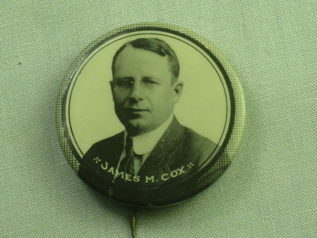 1920 James Jim M Cox Political Campaign Photo Portrait Button Pin Pinback 1 1/4"